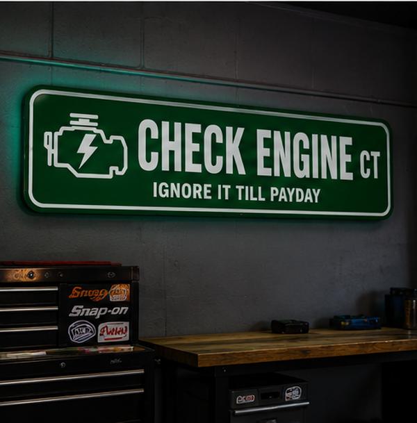 CHECK ENGINE CT Funny Street Sign