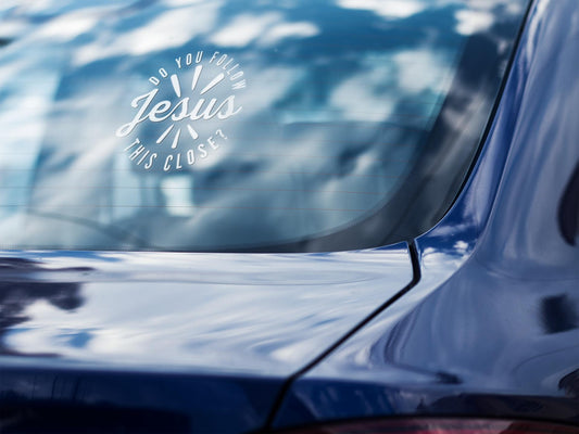 Do You Follow Jesus This Close Car Decal(2 Pack) decal sticker