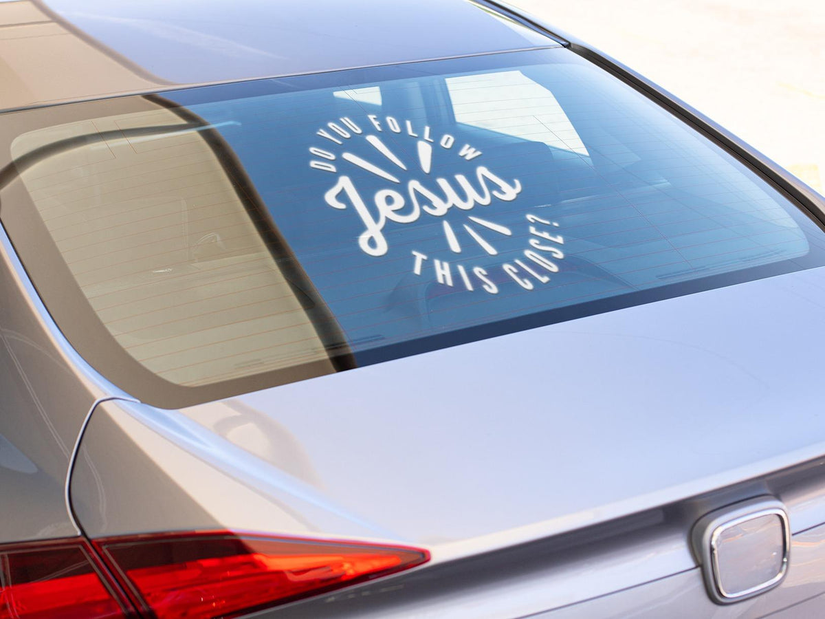 Do You Follow Jesus This Close Car Decal(2 Pack) decal sticker